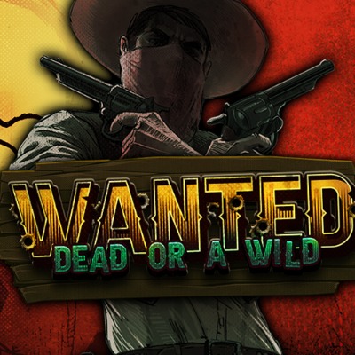 Wanted Dead or Wild